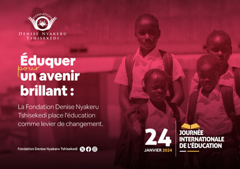 Fondation Denise Nyakeru Tshisekedi - Éduquer pour un avenir brillant